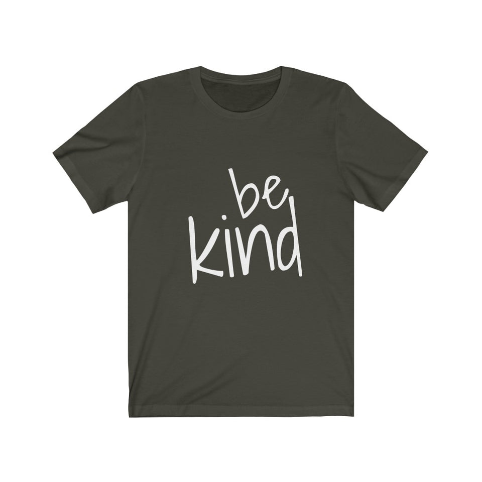 Be Kind - Unisex Jersey Short Sleeve Tee