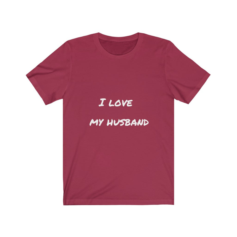 I LOVE MY HUSBAND - Jersey Short Sleeve Tee