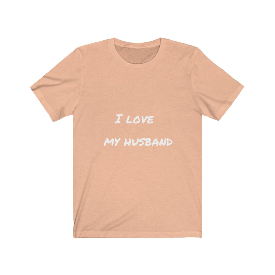 I LOVE MY HUSBAND - Jersey Short Sleeve Tee
