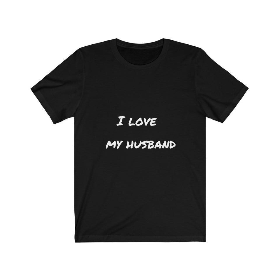 I LOVE MY HUSBAND - Jersey Short Sleeve Tee