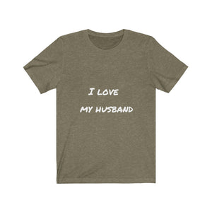 I LOVE MY HUSBAND - Jersey Short Sleeve Tee
