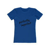 Perfectly Imperfect - Women's The Boyfriend Tee