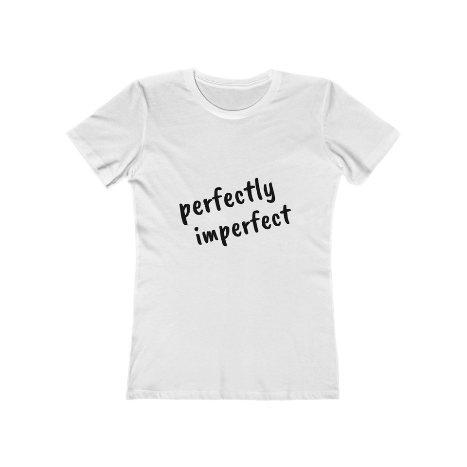 Perfectly Imperfect - Women's The Boyfriend Tee