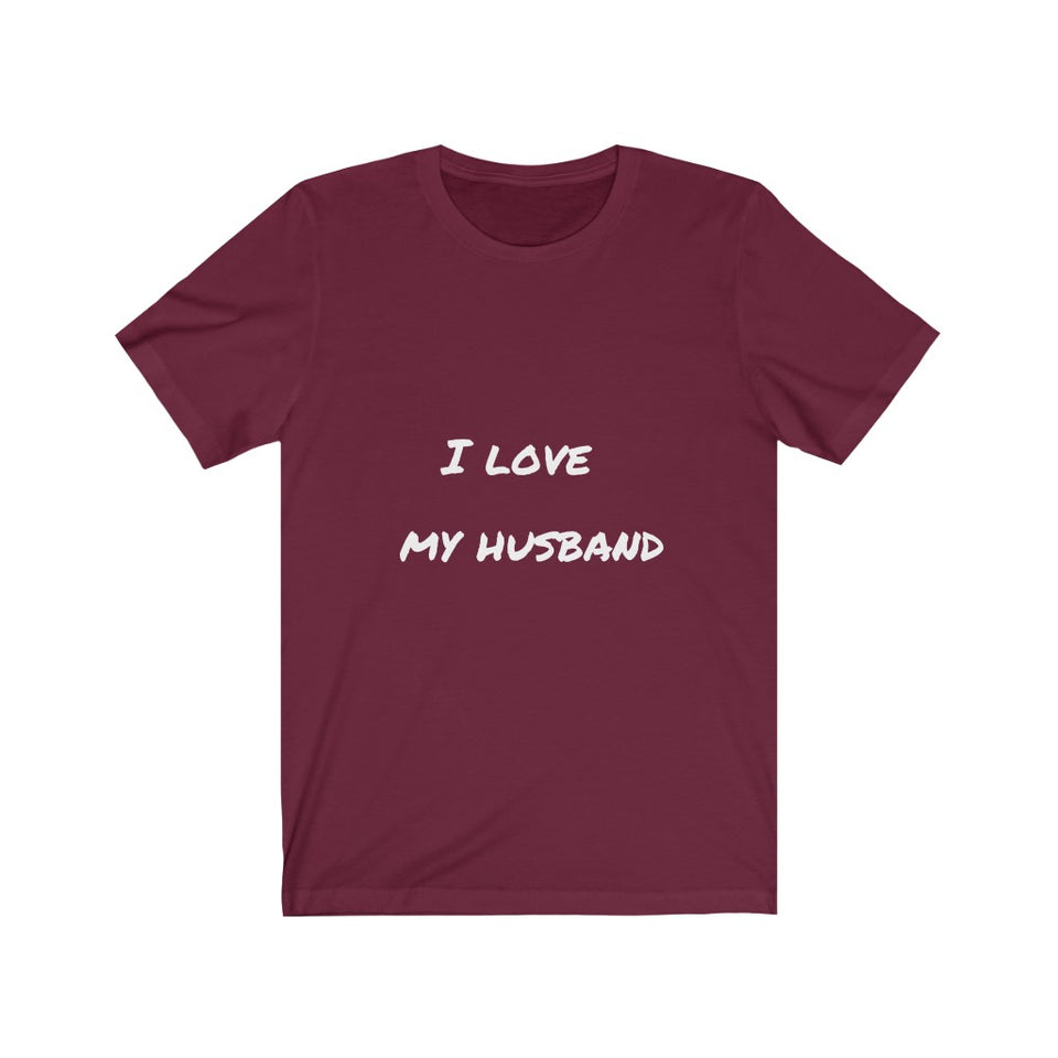 I LOVE MY HUSBAND - Jersey Short Sleeve Tee
